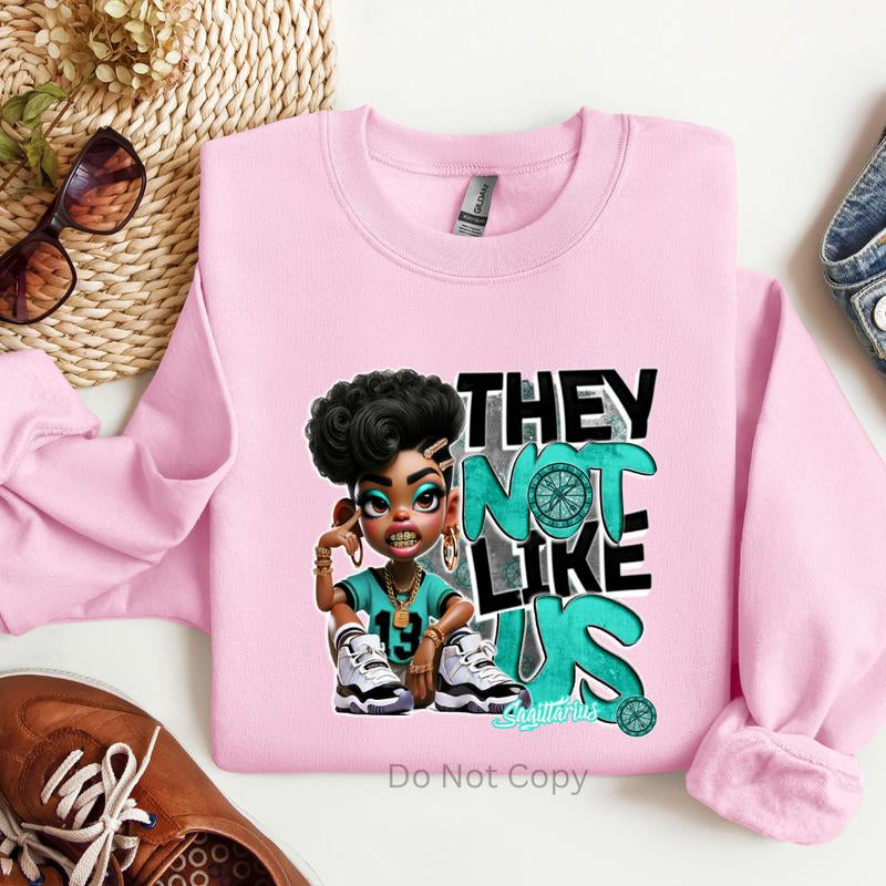 They Not like Us Girls Zodiac DTF Transfer - This Is NOT a Tshirt