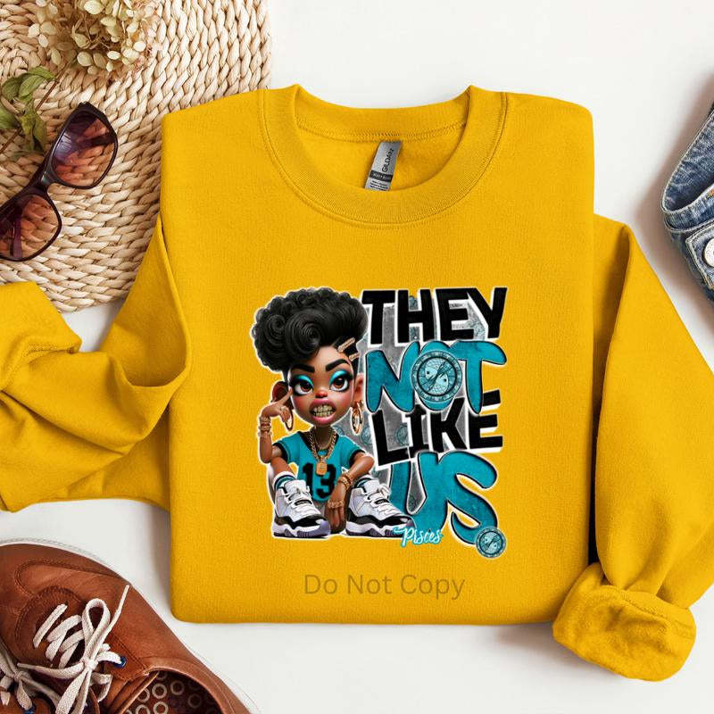 They Not like Us Girls Zodiac DTF Transfer - This Is NOT a Tshirt